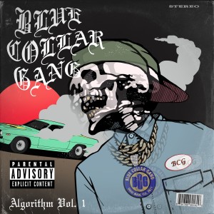 Blue Collar Gang的專輯Stalley Presents: Bcg Algorithm, Vol. 1 (Explicit)