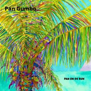 Pan On De Run的專輯Pan Gumbo (Instrumental)