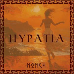 收聽Monkh的Hypatia歌詞歌曲