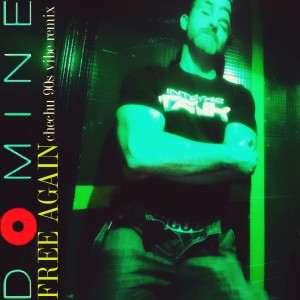 Listen to Free Again (Chechu 90s Vibe Remix) song with lyrics from Domine
