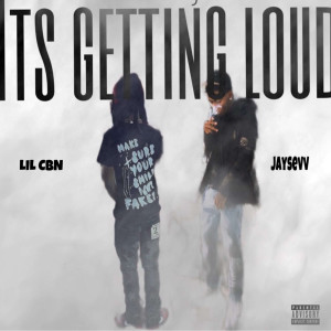 Listen to Its Getting Loud (Sped Up) (Explicit) song with lyrics from LIL CBN