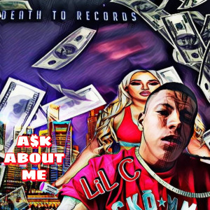 Listen to A$K Bout Me (Explicit) song with lyrics from Lilc