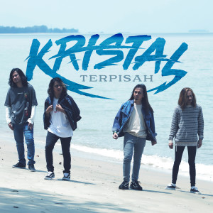 收聽Kristal的Terpisah歌詞歌曲