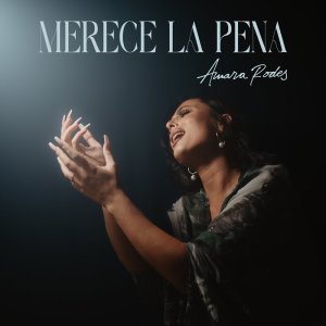 Album Merece La Pena from Amara Rodes