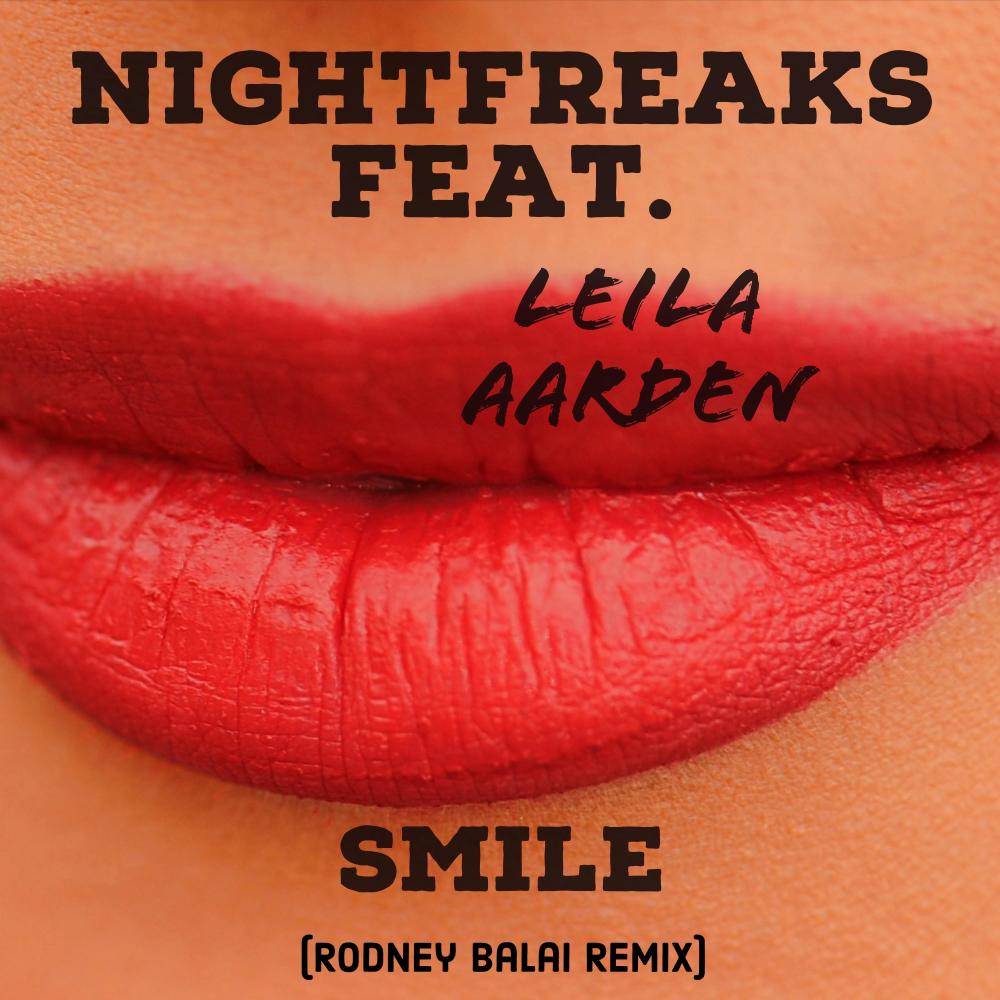 Smile (feat. Leila Aarden) [Rodney Balai Remix] {Mixed} (Rodney Balai Remix)