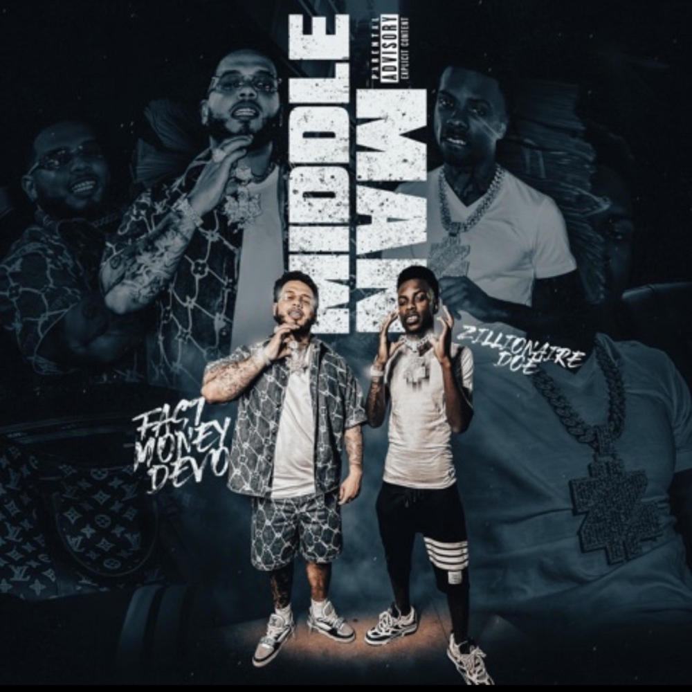 Middle Man (feat. Zillionaire Doe) (Explicit)