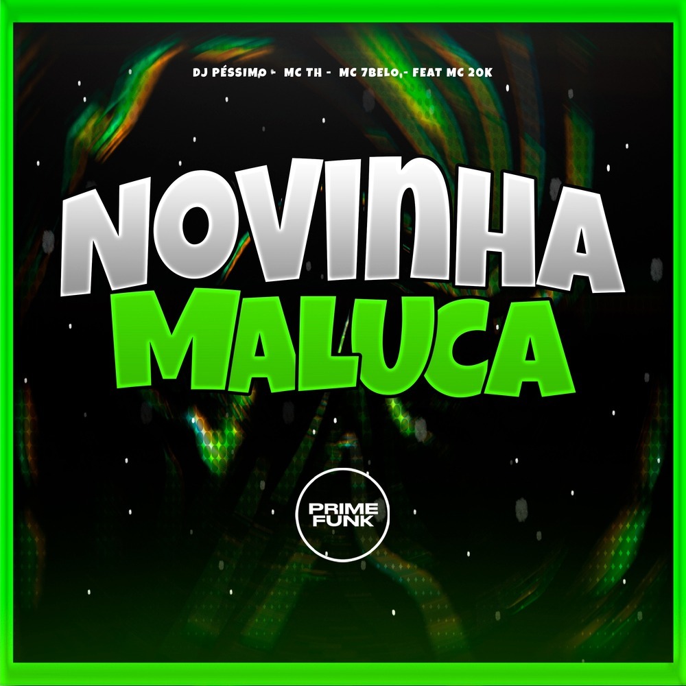 Novinha Maluca (Explicit)