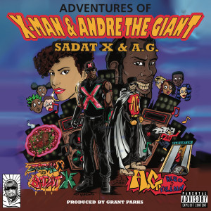 อัลบัม Adventures of X-Man & Andre the Giant (Explicit) ศิลปิน A.G.