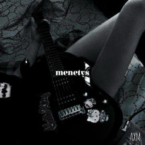 收聽AXM的menetys歌詞歌曲