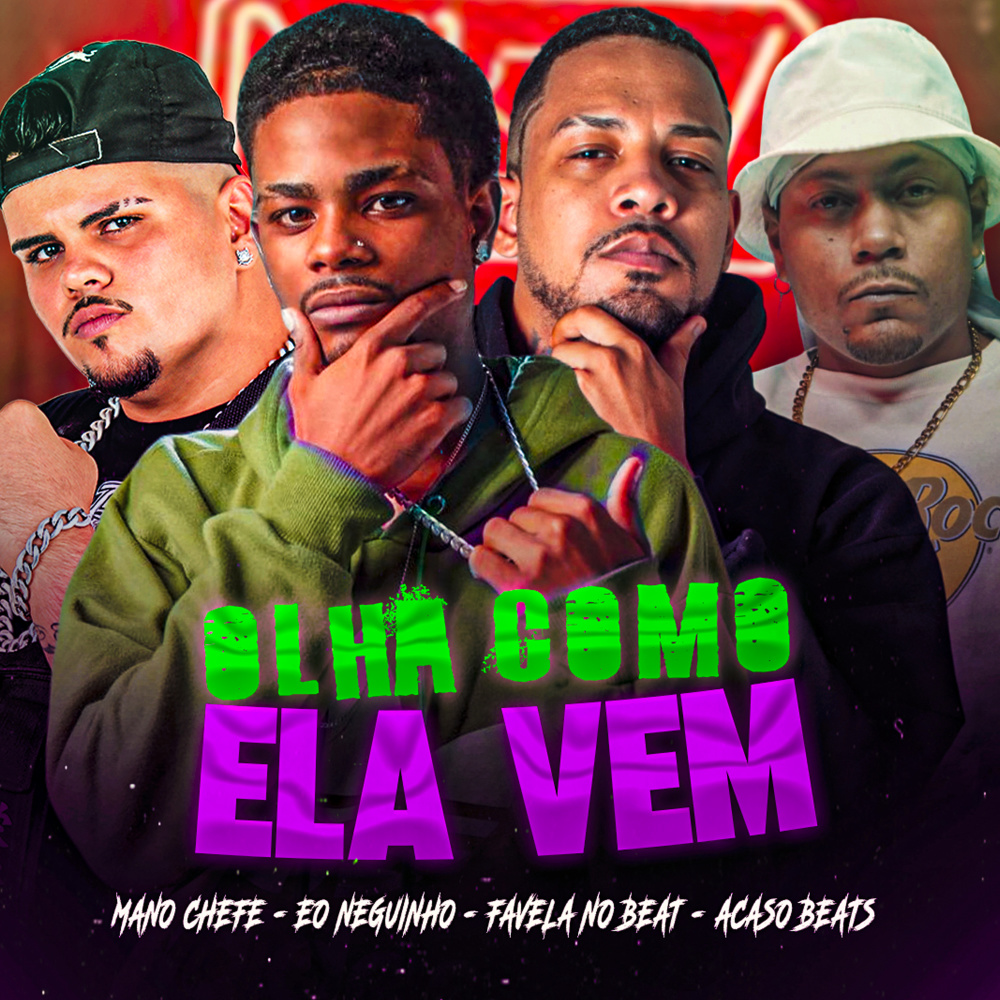Olha Como Ela Vem (feat. Acaso Beats) (Explicit)