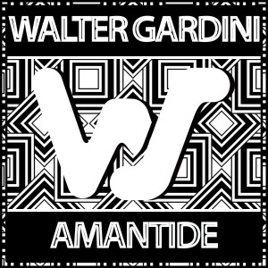 收聽Walter Gardini的Amantide歌詞歌曲