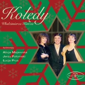 ดาวน์โหลดและฟังเพลง Przybieżeli do Betlejem พร้อมเนื้อเพลงจาก Alicja Majewska