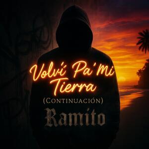 Ramito的專輯Volvi Pa Mi Tierra (Continuacion)