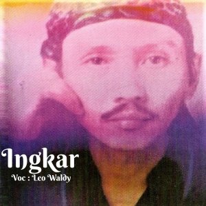 ดาวน์โหลดและฟังเพลง Ingkar พร้อมเนื้อเพลงจาก Leo Waldy