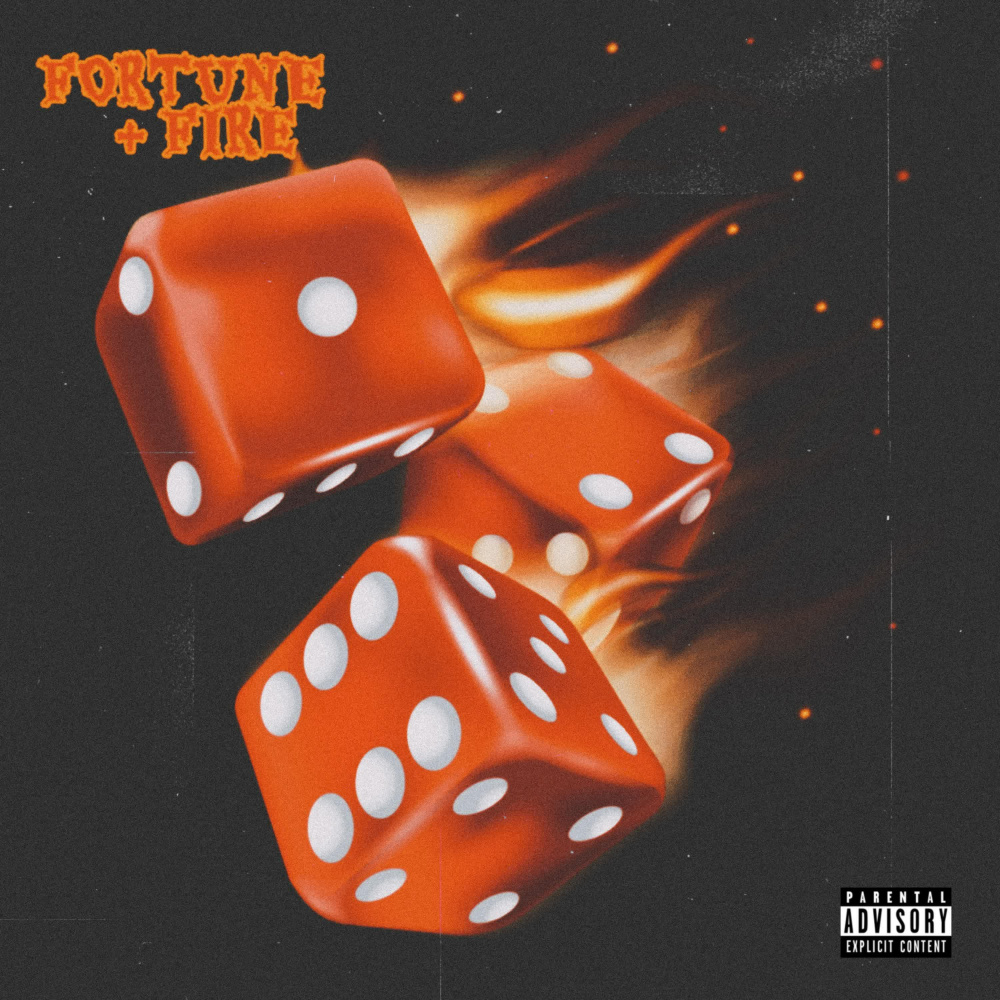FORTUNE & FIRE (Explicit)
