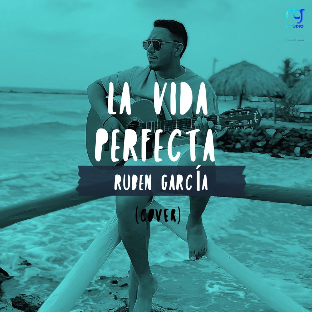 La vida perfecta (Acustic Version)