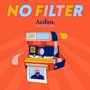 Album No Filter oleh Aedan