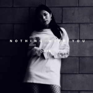 234的專輯Nothing With You