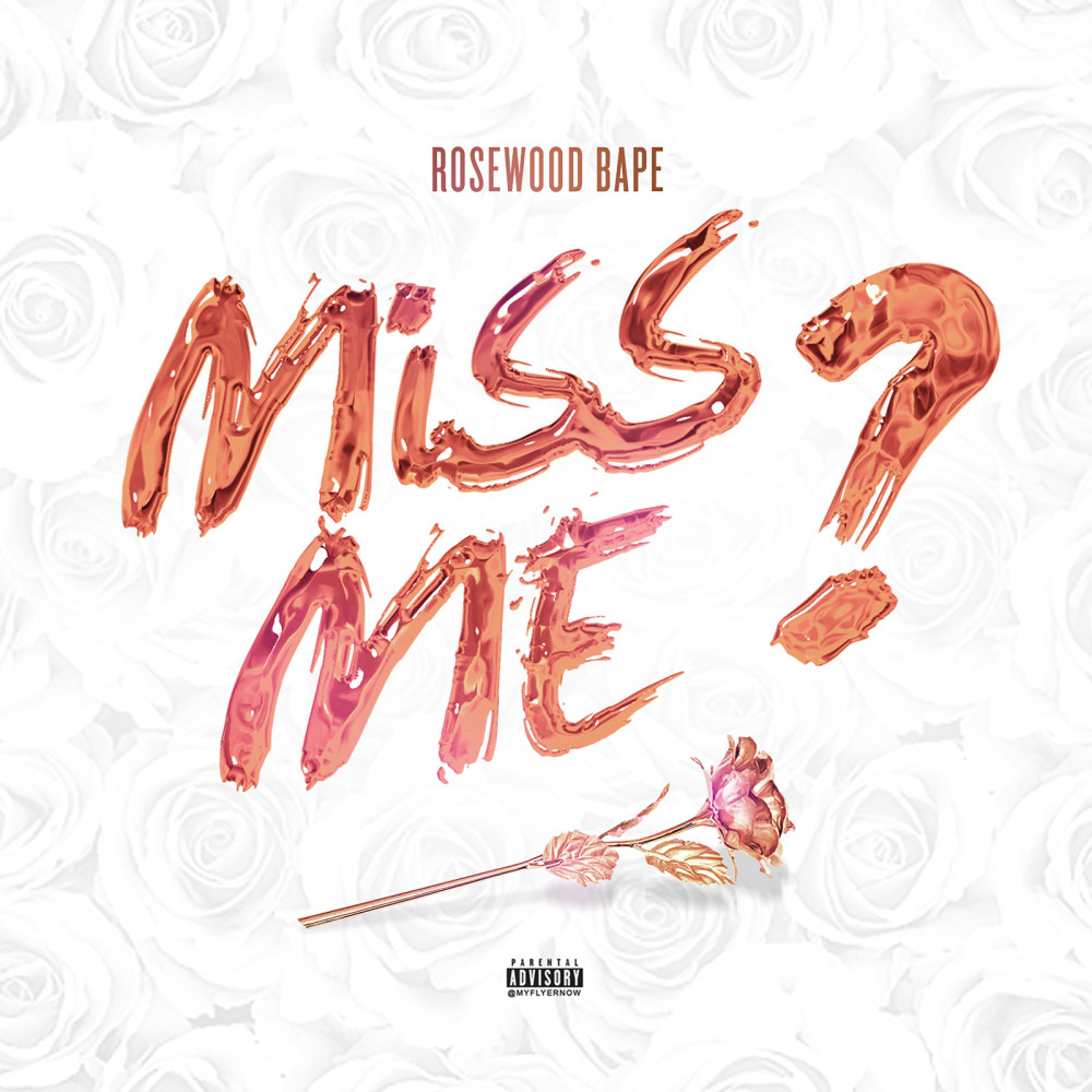 Miss Me (Explicit)