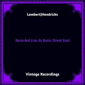 Lambert的專輯Recorded Live At Basin Street East (Hq remastered 2023)