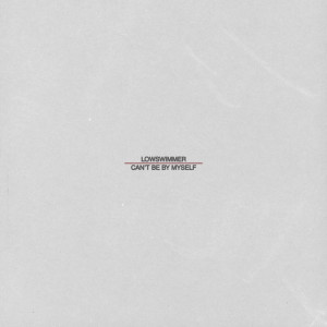Album Can't Be By Myself from 