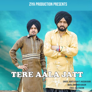 Listen to Tere Aala Jatt song with lyrics from Jagdev Khan