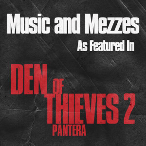 Listen to Music and Mezzes (as featured in "Den of Thieves 2: Pantera") song with lyrics from Matthew Adam Taylor