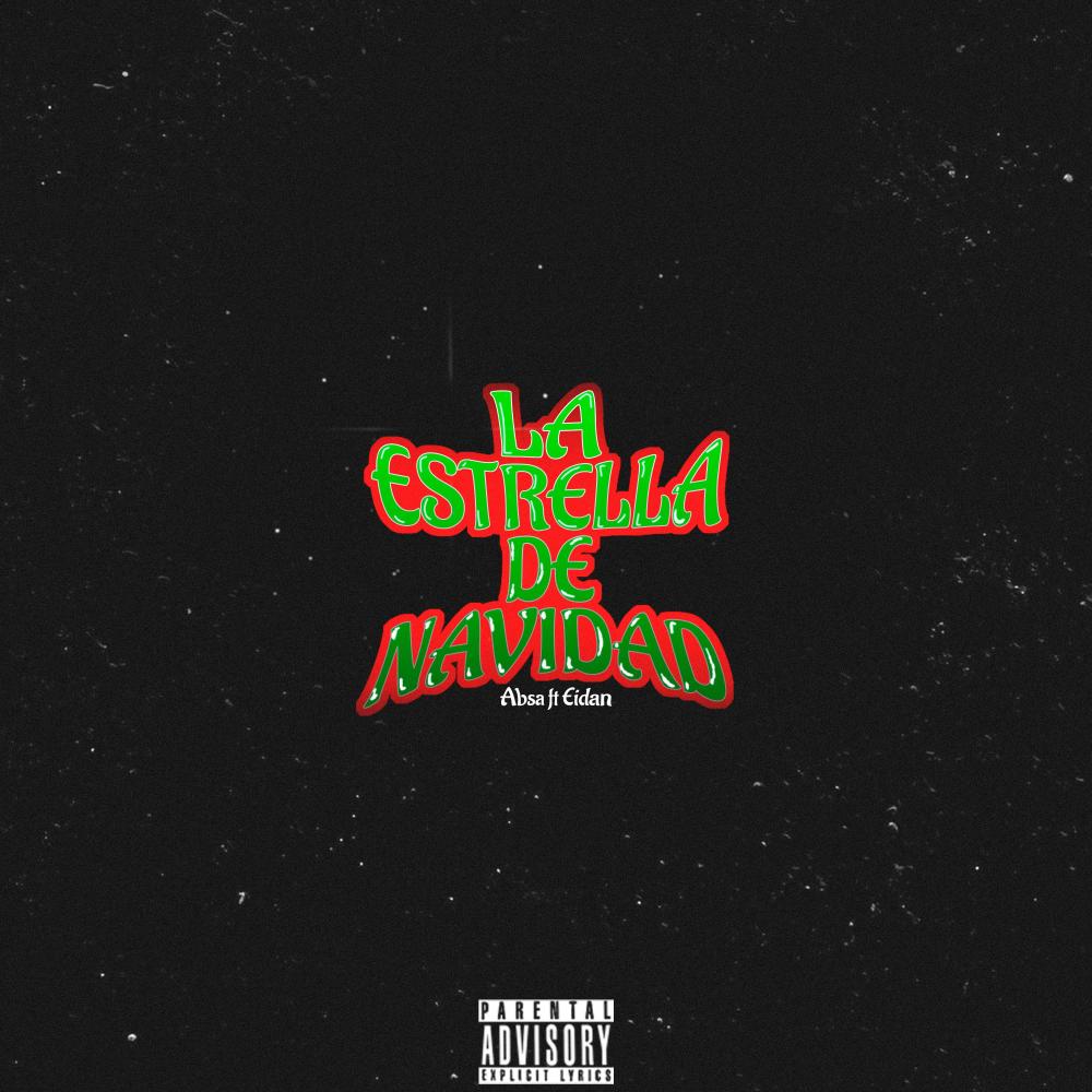 La Estrella de Navidad (Explicit)