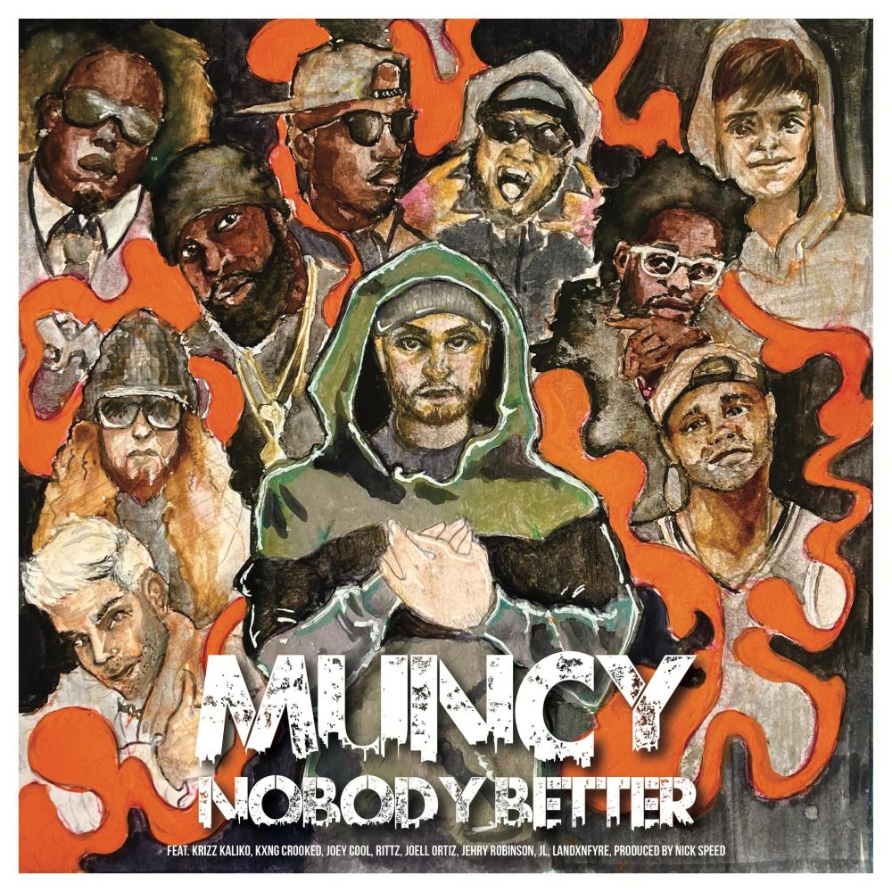 Nobody Better (feat. Krizz Kaliko, KXNG Crooked, Joey Cool, Joell Ortiz, Rittz, Jehry Robinson, JL, Landxnfyre & Nick Speed) (Explicit)