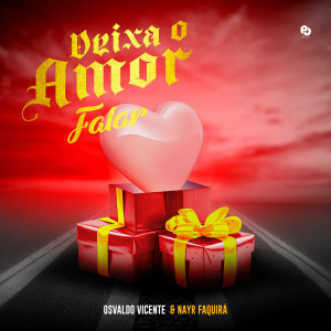 Listen to DEIXA O AMOR FALAR song with lyrics from Osvaldo Vicente
