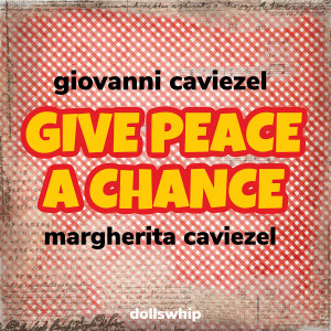 Listen to Give peace a chance song with lyrics from Giovanni Caviezel