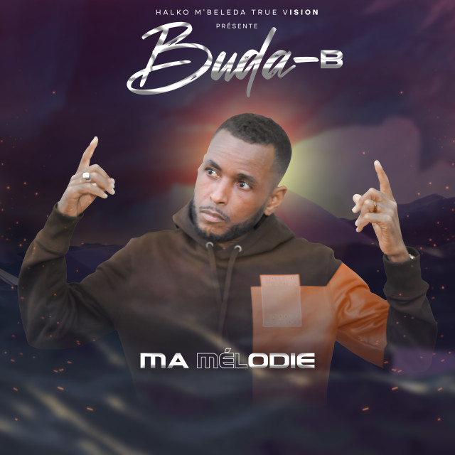 Listen to Ma Melodie song with lyrics from Buda B