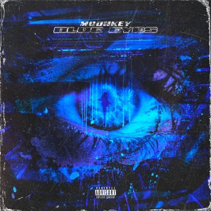 收聽Moonkey的Blue Eyes (Explicit)歌詞歌曲