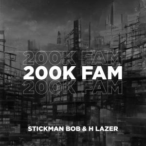 Album 200K FAM from H Lazer