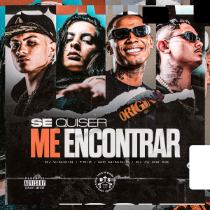 Se Quiser me Encontrar (Explicit)