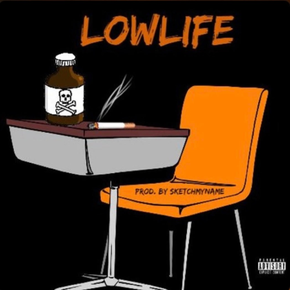 Lowlife (Explicit)