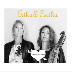 Erika & Cecilia的專輯Allegro Violento
