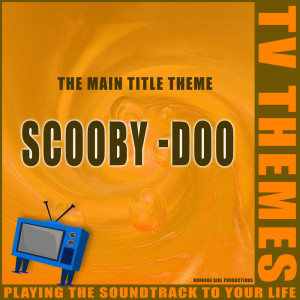 ดาวน์โหลดและฟังเพลง Scooby-Doo - The Main Title Theme พร้อมเนื้อเพลงจาก TV Themes