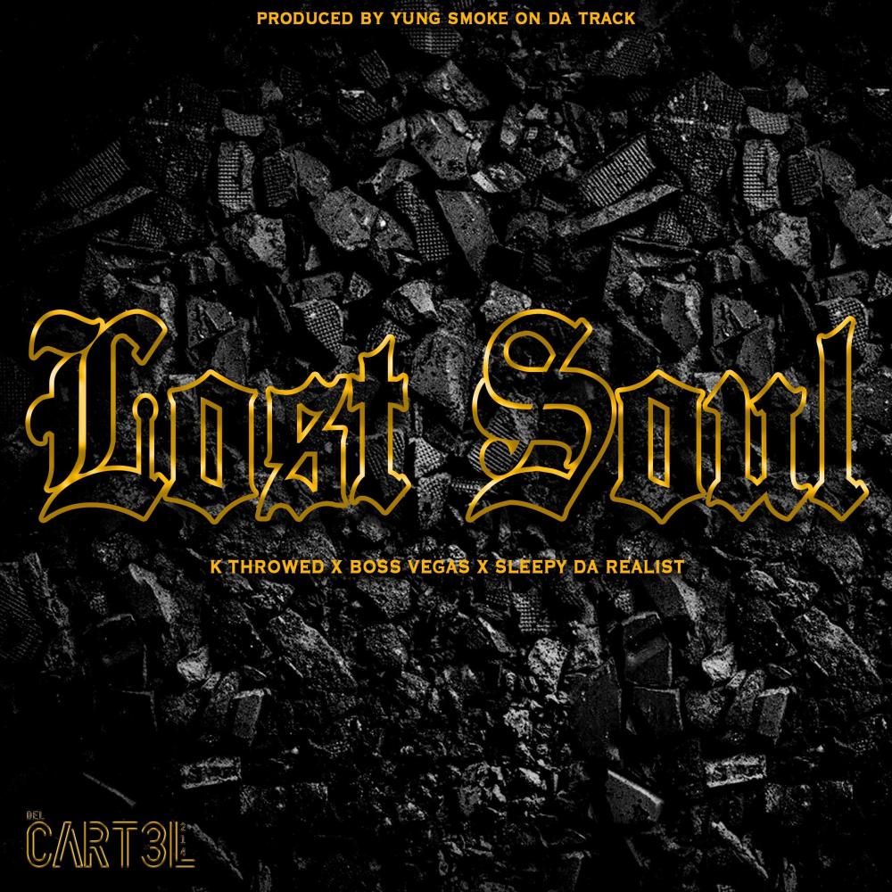 Lost Soul (feat. Boss Vegas & Sleepy Da Realist)