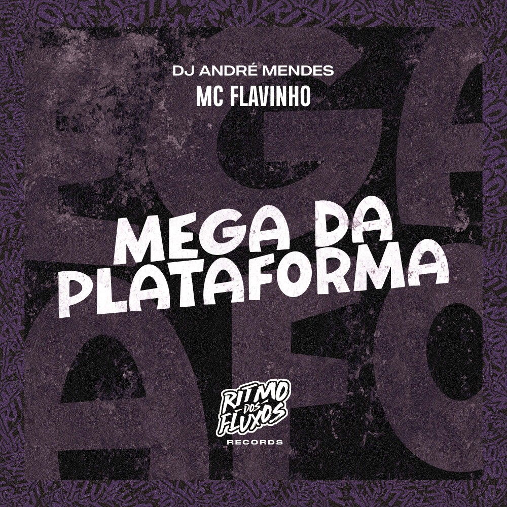 Mega da Plataforma