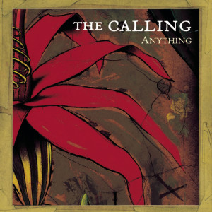 The Calling的專輯Anything