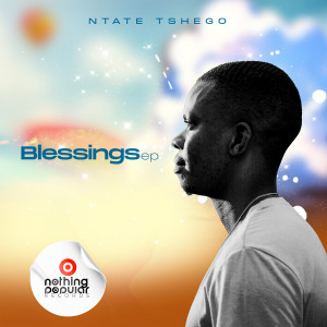 收聽Ntate Tshego的Count Your Blessings歌詞歌曲