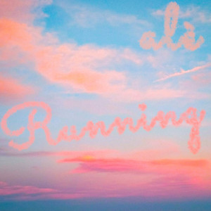 Listen to Running song with lyrics from Ale