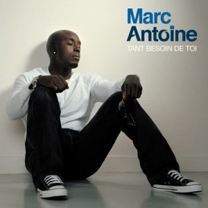 收聽Marc Antoine的Tant Besoin De Toi歌詞歌曲