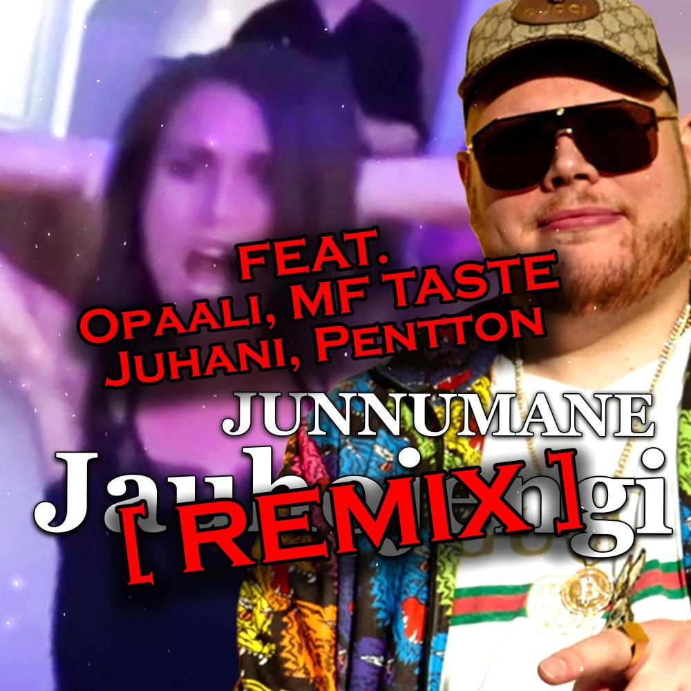 Jauhojengi (feat. Pentton, MF Taste, Juhani & Opaali) (Remix|Explicit)