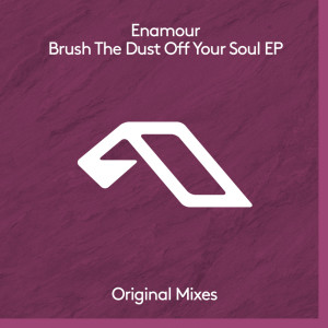 Enamour的专辑Brush The Dust Off Your Soul EP