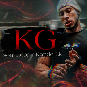 ดาวน์โหลดและฟังเพลง Kg พร้อมเนื้อเพลงจาก Sonhador Rap Motivação