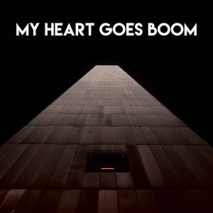 Listen to My Heart Goes Boom song with lyrics from CDM Project