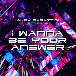 อัลบัม I Wanna Be Your Answer ศิลปิน Alex Barattini