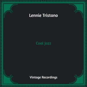 Album Cool Jazz (Hq Remastered) from Lennie Tristano